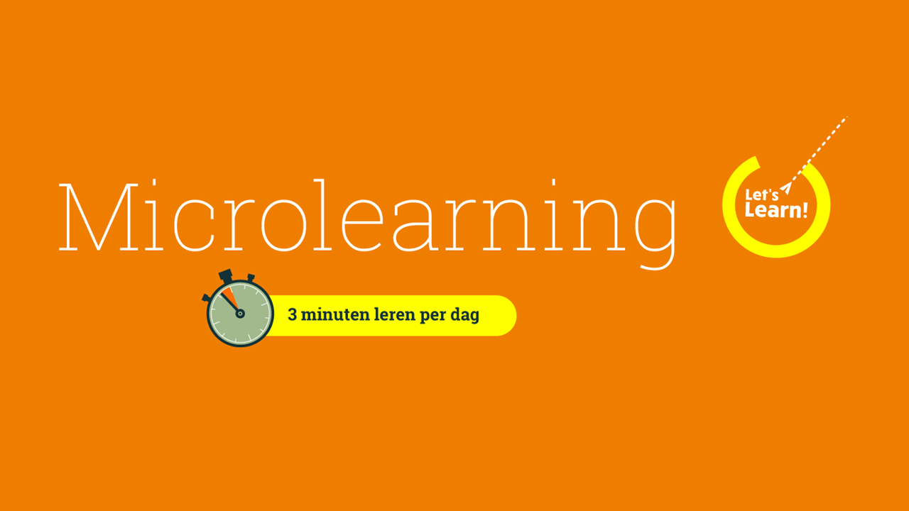 LetsLearn Wat je moet weten over microlearning